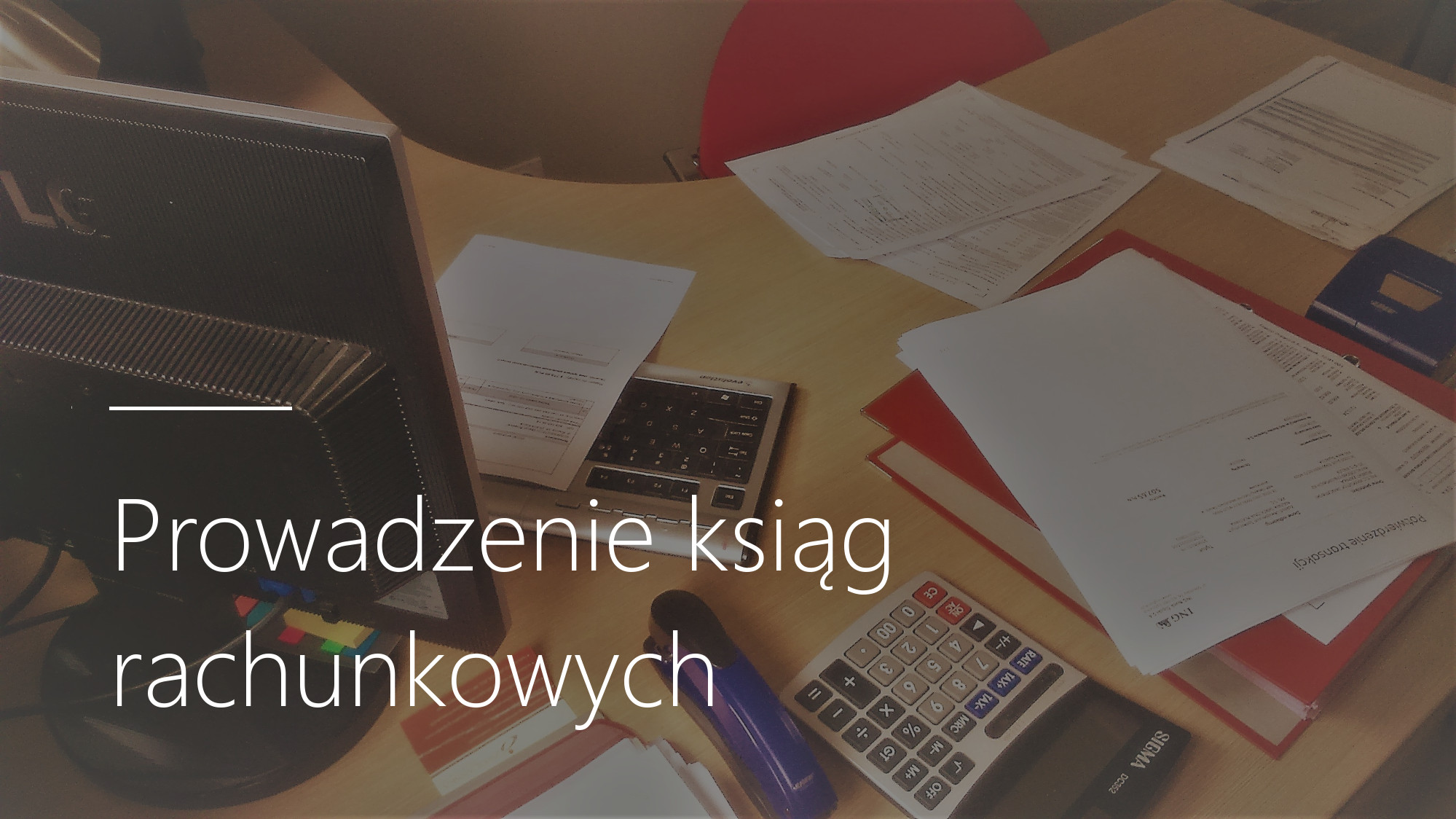 Prowadzenie ksiąg rachunkowych
